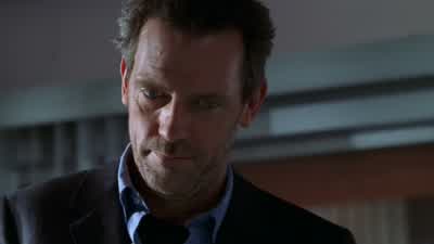 Because that's what's on the table right now, your life. - House