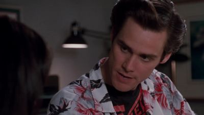 Because once you get inside my head - Ace Ventura: Pet Detective