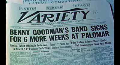'Benny Goodman Orchestra'
'6 more weeks at Palomar.' - The Benny Goodman Story