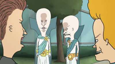 [both snicker] - Beavis and Butt Head Do the Universe