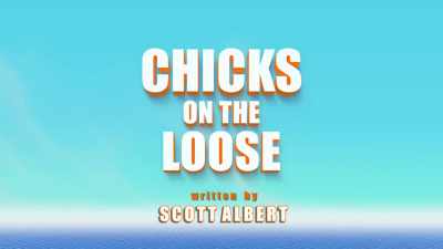 [Brody] "Chicks on the Loose." - Top Wing