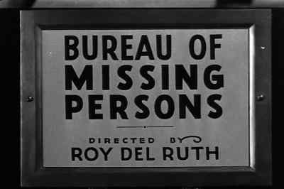 BUREAU OF
MISSING PERSONS - Bureau of Missing Persons