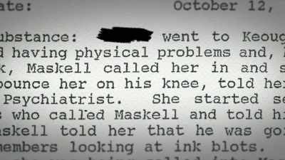 But that all scared me more
because it made it more real. - The Keepers