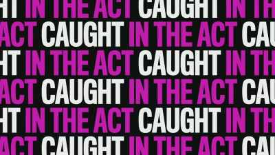 But now I'm following
a hot tip. - Caught in the Act: Unfaithful