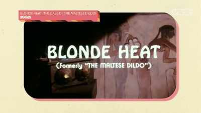 But trust me,
1985's "Blonde Heat," - Super Maximum Retro Show