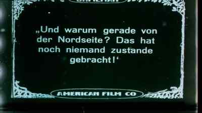"But why from the north side?
No one ever made it before - - " - Blind Husbands