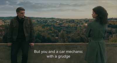 But you and a car
mechanic with a grudge - Monsieur Spade
