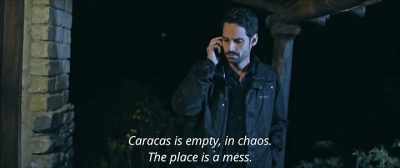 Caracas is empty in chaos.
The place is a mess. - Infection