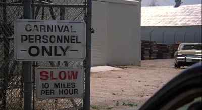 "Carnival personnel only."
Damn. - The Jerk