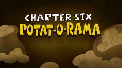 Chapter 6:
The Incredibly Graphic Violence Chapter, - The Epic Tales of Captain Underpants