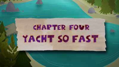 Chapter Four: Yacht So Fast. - The Epic Tales of Captain Underpants