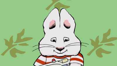 CHILDREN:
Max and Ruby! - Max and Ruby