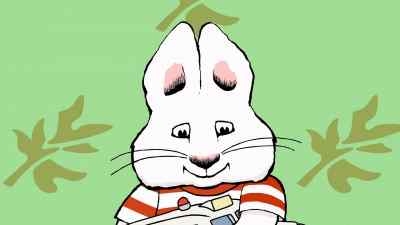 CHILDREN:
Max and Ruby! - Max and Ruby