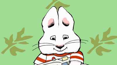 CHILDREN:
Max and Ruby! - Max and Ruby