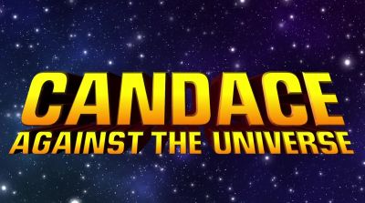 CHORUS:
♪ Candace against the universe ♪ - Phineas and Ferb the Movie: Candace Against the Universe