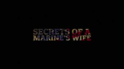 [chuckles sadly] - Secrets of a Marine's Wife