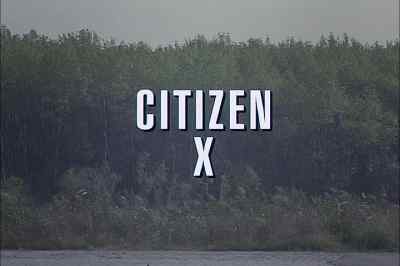 CITIZEN X - Citizen X