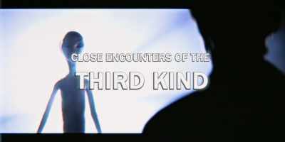 Close Encounters of
the Third Kind, - Close Encounters of the Fifth Kind