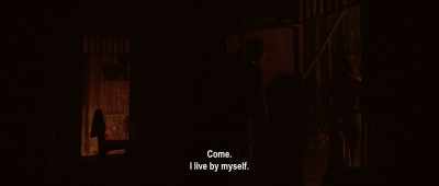 Come. I live by myself. - Impetigore