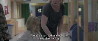 - Come on, let mom and dad talk.
- Asa, Asa darling. - Under the Tree