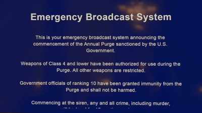 Commencing at the siren, - The Purge