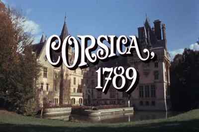 Corsica, still 1789. - Start the Revolution Without Me