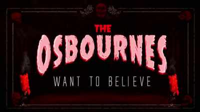 [creepy laughing] - The Osbournes Want to Believe