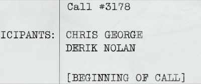 Derik: Hey, um...
Somebody called the cops - American Pain