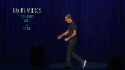 Dit is wat er voorafging: - Carl Barron: Drinking with a Fork
