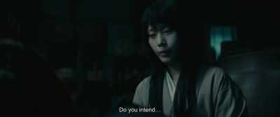 Do you intend… - Rurouni Kenshin: The Beginning