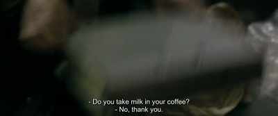 - Do you take milk in your coffee?
- No, thank you. - The Marco Effect