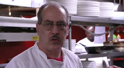 Doing preparation
every day by myself. - Kitchen Nightmares