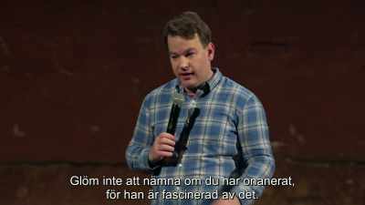 Don't forget to mention
if you've been masturbating, - Mike Birbiglia: Thank God for Jokes