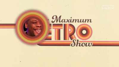 - Don't go anywhere, - Super Maximum Retro Show