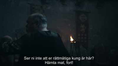 Don't you see your rightful King
is here? Bring food, quickly! - Dragonheart: Battle for the Heartfire