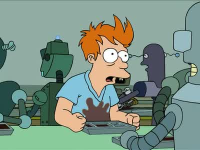 Don't worry, Fry. - Futurama