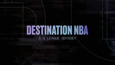 [dramatic music continues] - Destination NBA: A G League Odyssey