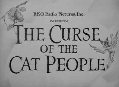 [dramatic music playing] - The Curse of the Cat People