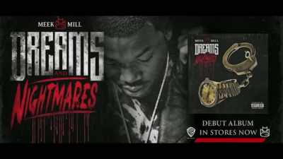 "Dreams and Nightmares"
was dropping there that day. - Free Meek