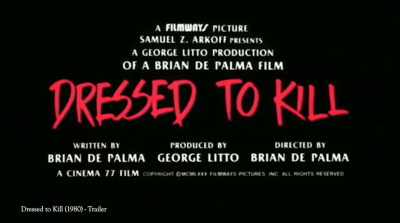 Dressed to Kill was pretty obviously even
though I think DePalma denies this. - In Search of Darkness