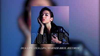 Dua Lipa's
self-entitled debut studio album - Dua Lipa: Elevating