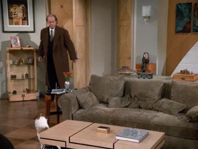 Eddie... Glad to see my rules
about the couch are taking hold. - Frasier