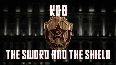 (eerie music) - KGB - The Sword and the Shield