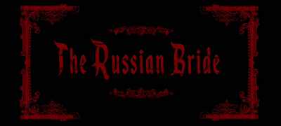 [electricity buzzing] - The Russian Bride