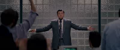 Evelybody have a good week? - The Wolf of Wall Street