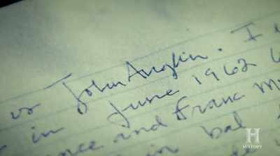 Even the way he wrote his name
was not even close to the way - Alcatraz Escape: The Lost Evidence