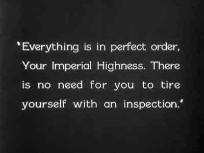 "Everything is in perfect order,
Your Imperial Highness ... - The Last Command