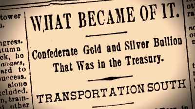Evidence that proves
Kevin's theory - The Curse of Civil War Gold