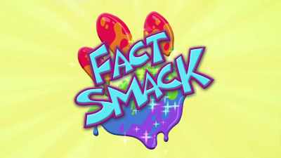 ♪ Fact Smack! ♪ - The Epic Tales of Captain Underpants