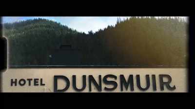 [film clattering] - Hotel Dunsmuir